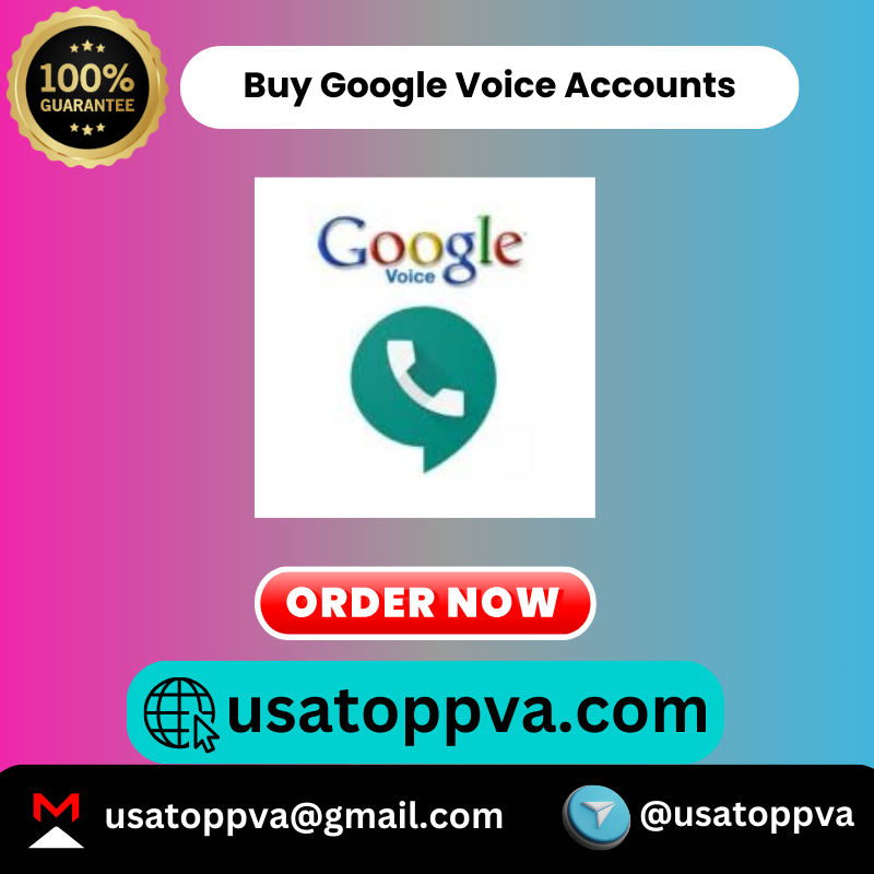 Buy Google Voice Accounts -100% secure Google Voice Account